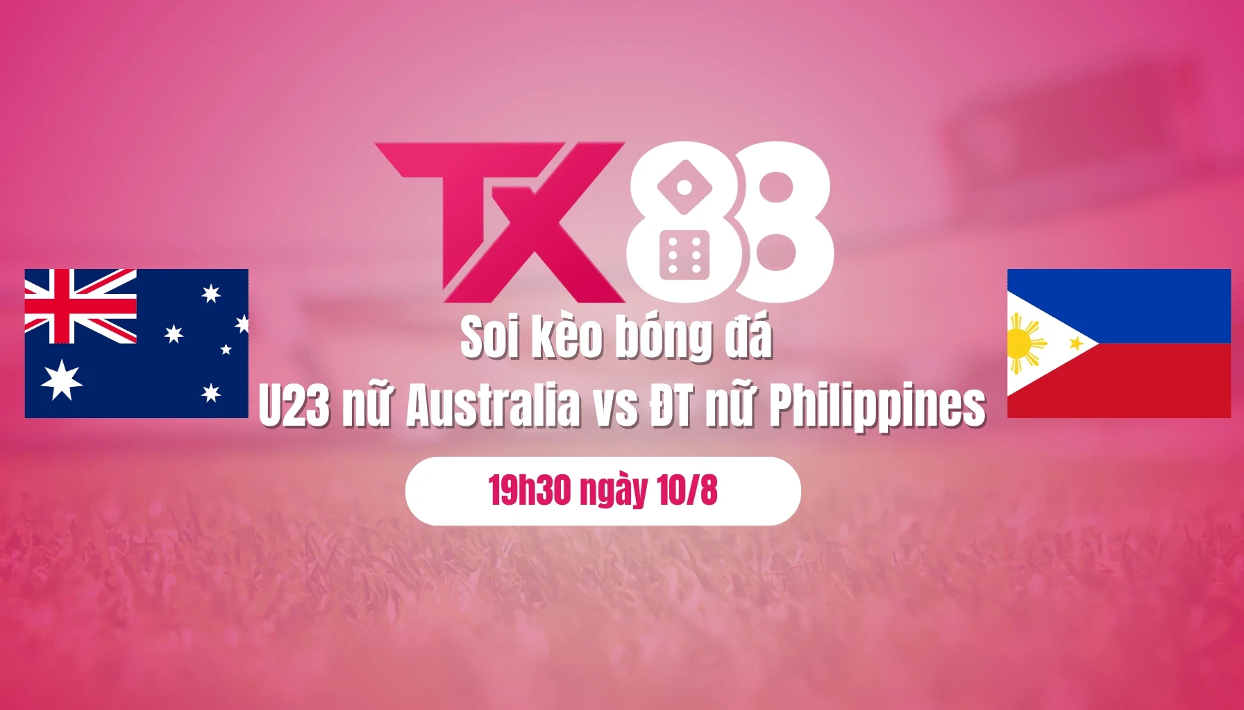 TX88 Soi kèo bóng đá U23 nữ Australia vs ĐT nữ Philippines, 19h30 ngày 10/8: Áp lực cho Australia